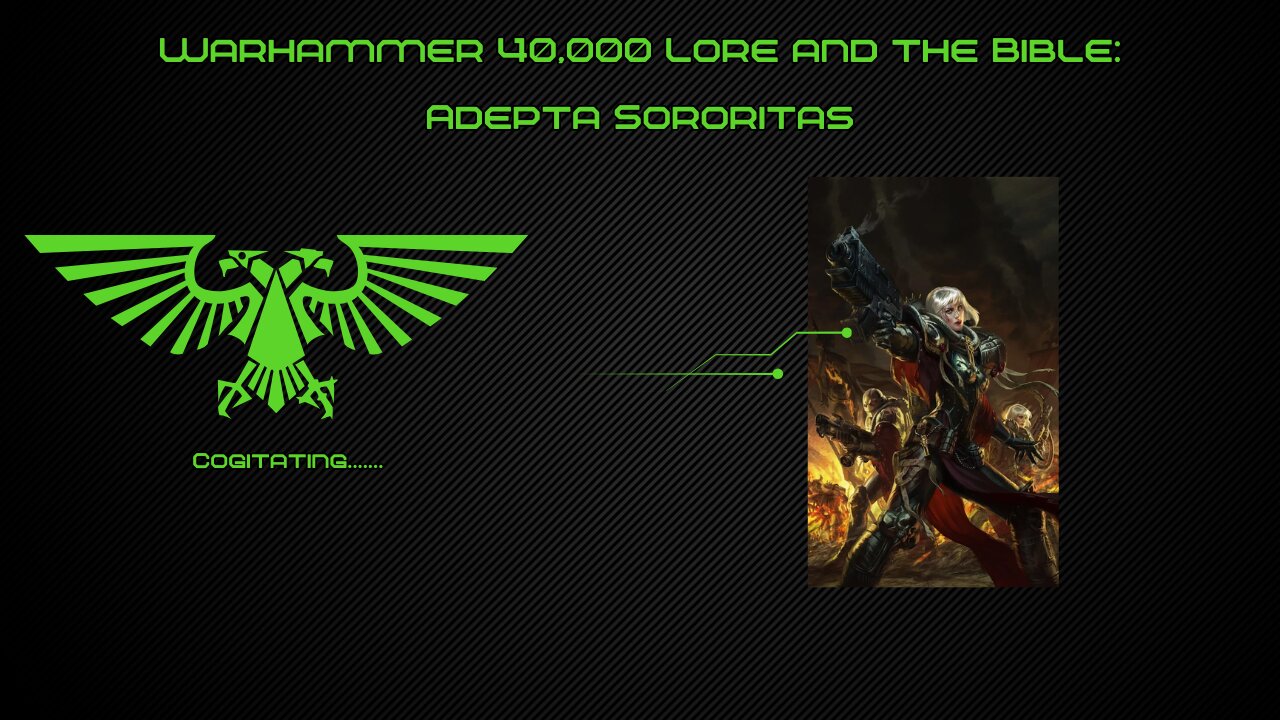 Adepta Sororitas Sisters of Battle | Warhammer 40k Lore and the Bible