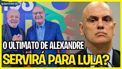 O ULTIMATO DE ALEXANDRE E LULA PEGO NA MENTIRA