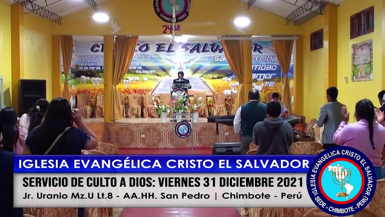 SERVICIO DE CULTO A DIOS: VIERNES 31 DICIEMBRE 2021