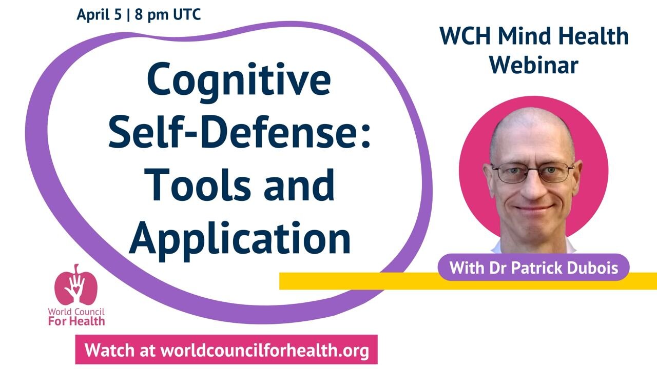 Cognitive Self-Defense — Tools and Application with Dr Patrick Dubois