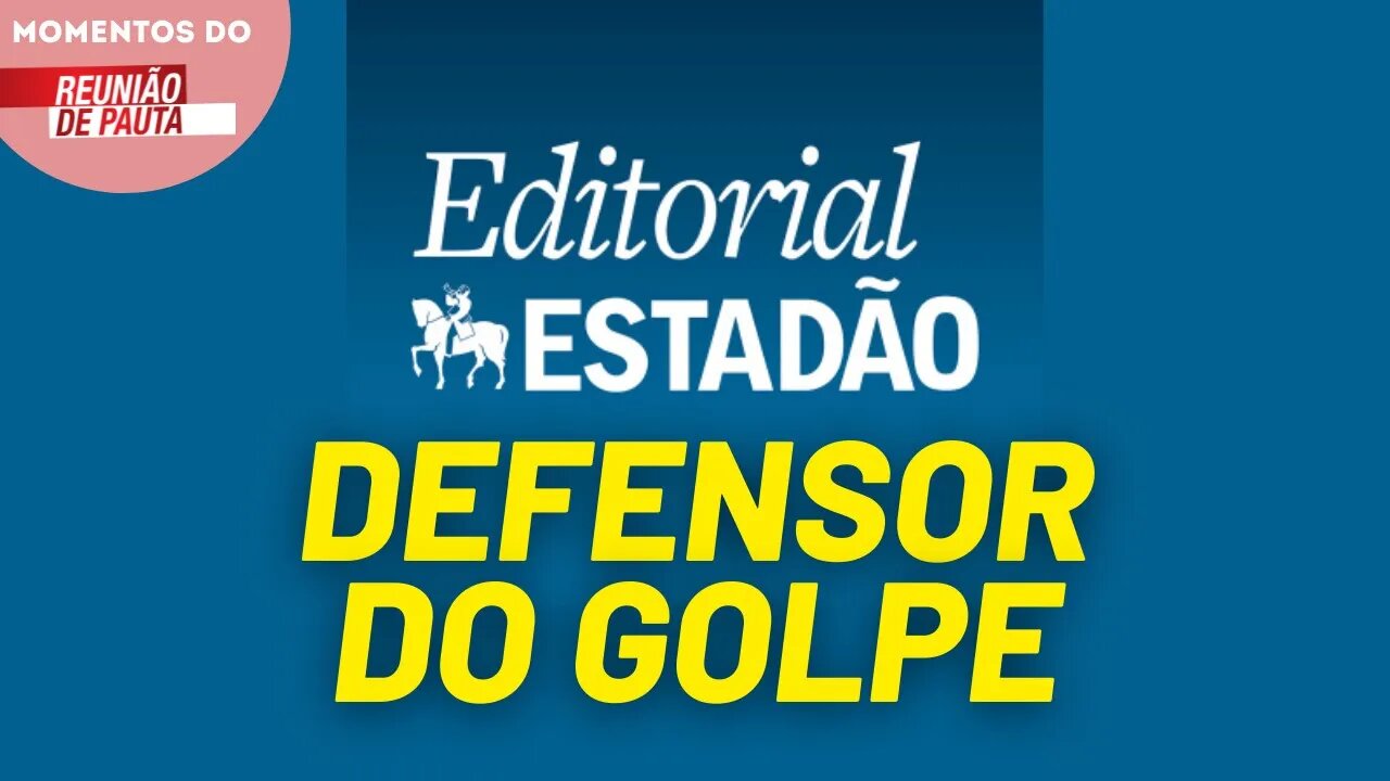 Editorial do Estadão afirma que Lula faz mal à democracia | Momentos do Reunião de Pauta
