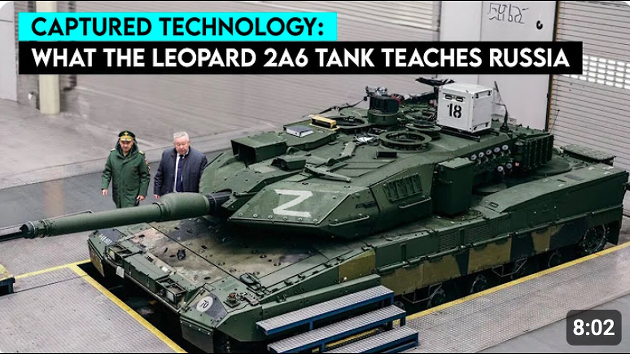 What Can Russians Learn from Capturing a Leopard 2A6 Tank