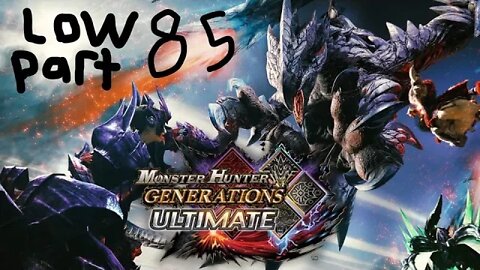 monster hunter generations ultimate low rank 85