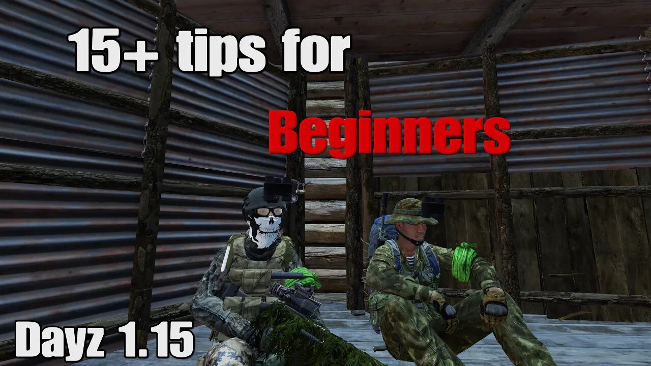 15+ tips for beginners in Dayz to survive - Dayz 1.15 console and pc