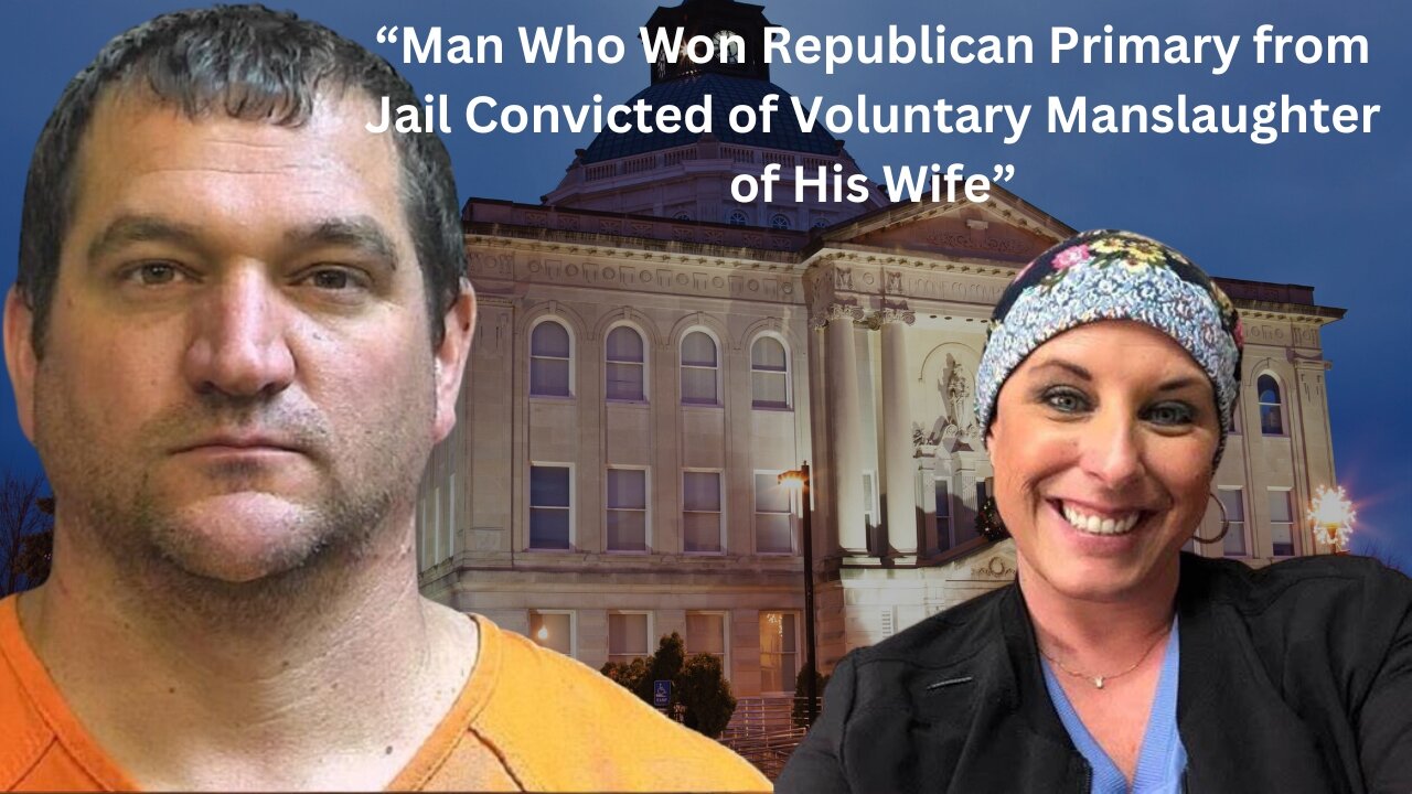 Local GOP Primary Candidate Guilty In Manslaughter Of His Wife