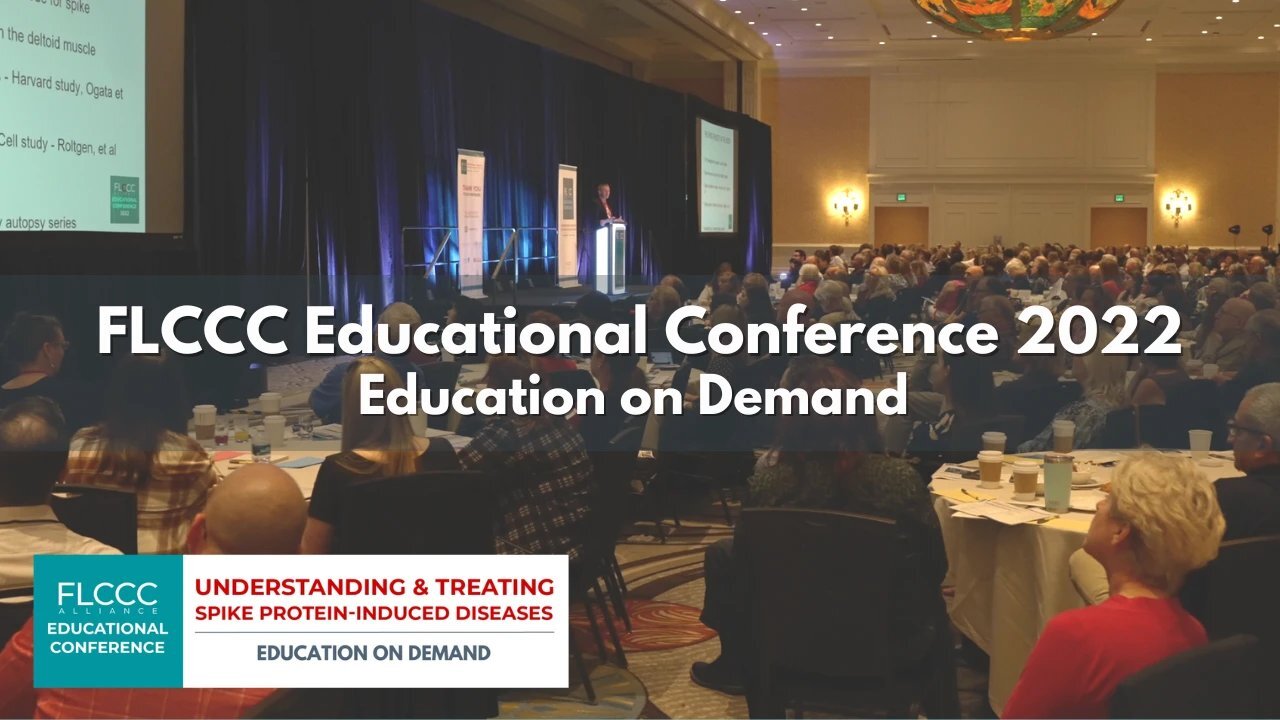 FLCCC Educational Conference 2022 - 'Education on Demand' Package Registration