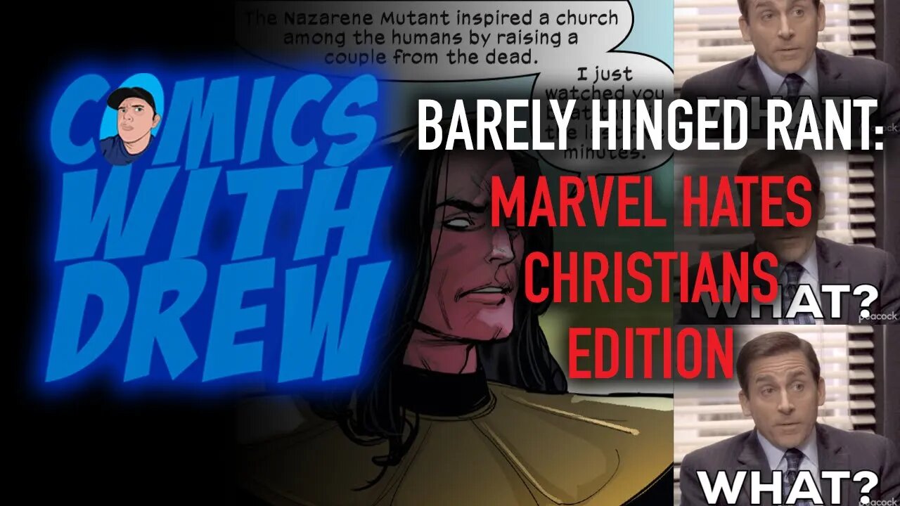 Barely Hinged Rant: Marvel Hates Christians Edition