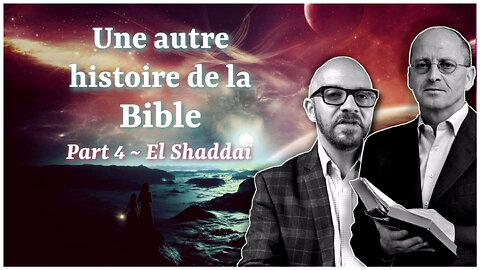 La bible n'est pas un livre sacré avec Mauro Biglino & Paul Wallis - El Shaddaï (partie 4)