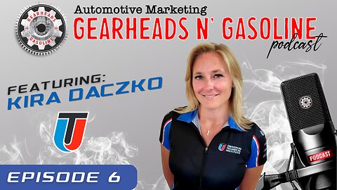 Gearheads n' Gasoline with Kira Daczko from Universal Technical Institute | Ep: 6