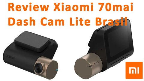 Review Câmera Xiaomi 70mai Dash Cam Lite Brasil