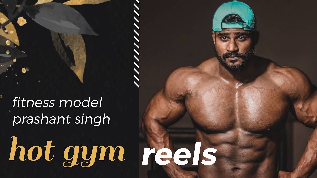 fitness model #prashant singh to hottest looking on his gym workout sessions