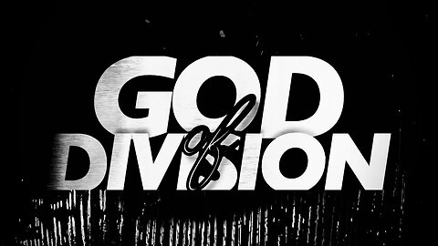 God Of Division | Ed Lawson