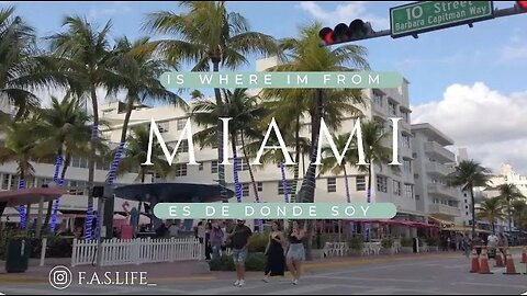 Miami: where I’m from