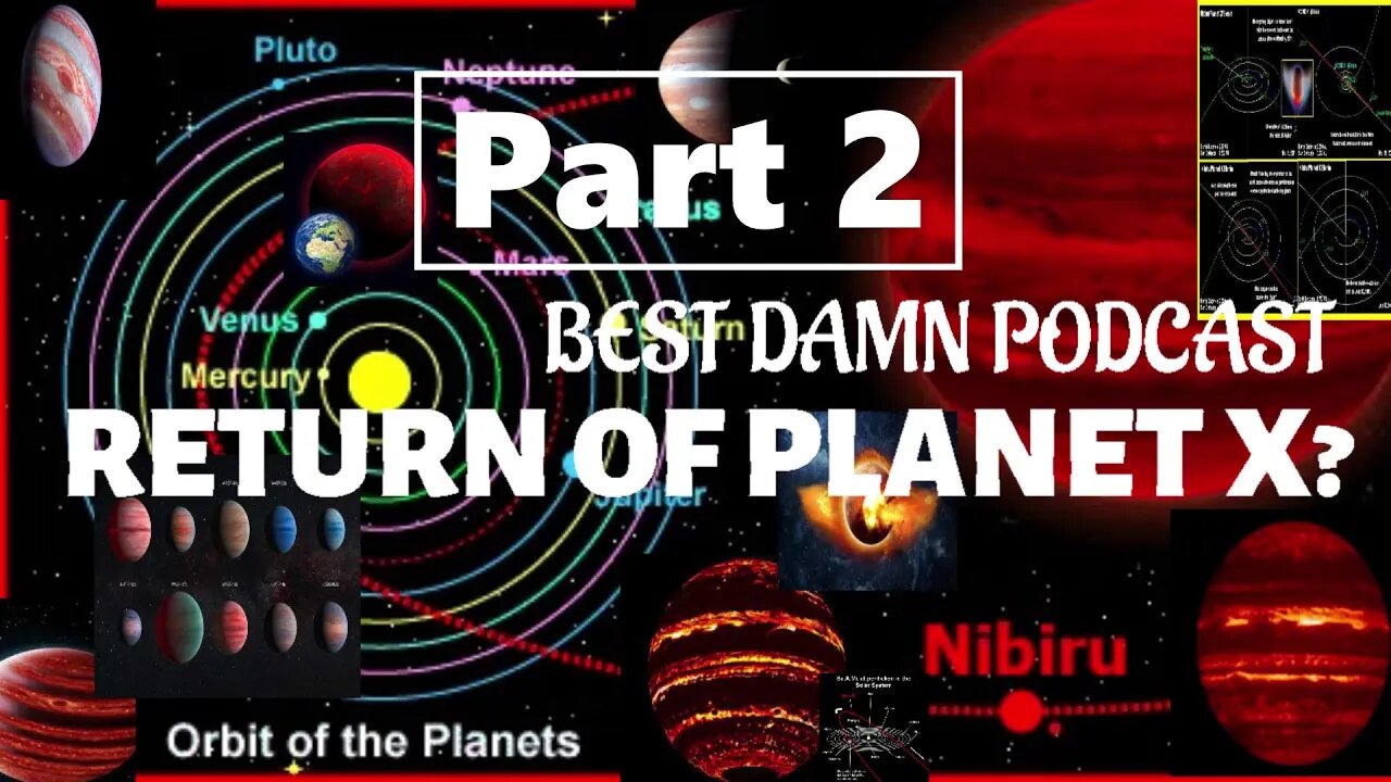 RETURN OF PLANET X PART 2