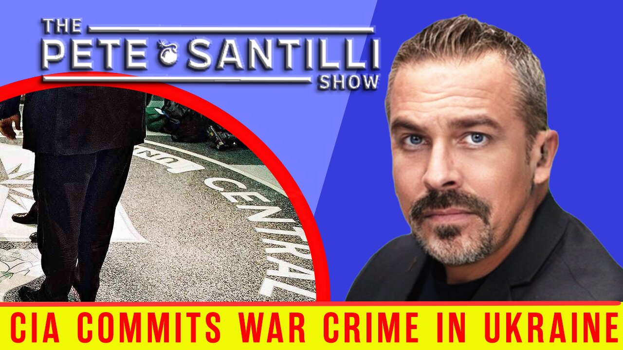 CIA Commits WAR CRIME; Assassinates Journalist In Ukraine[THE PETE SANTILLI SHOW #3791 10.24.23@8AM]