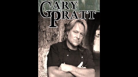 Singer/Songwriter Gary Pratt "Something Worth Remembering"