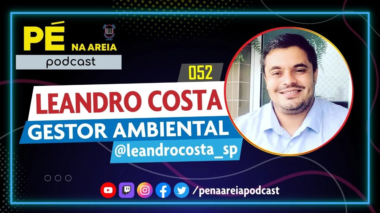 LEANDRO COSTA - Pé na Areia Podcast #52