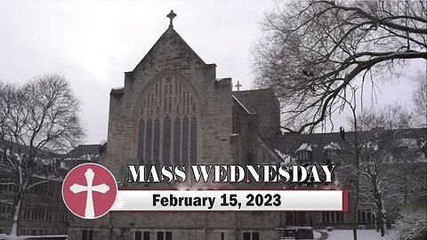 Catholic Mass Today | Daily TV Mass, Wednesday February 15, 2023