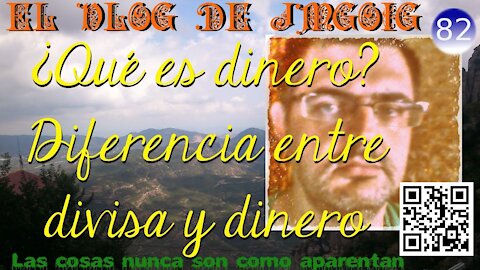 ¿Qué es dinero? Diferencia entre divisa y dinero