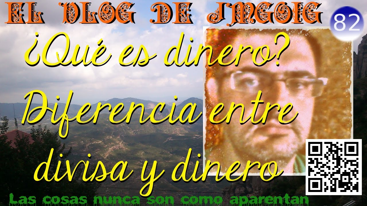 ¿Qué es dinero? Diferencia entre divisa y dinero