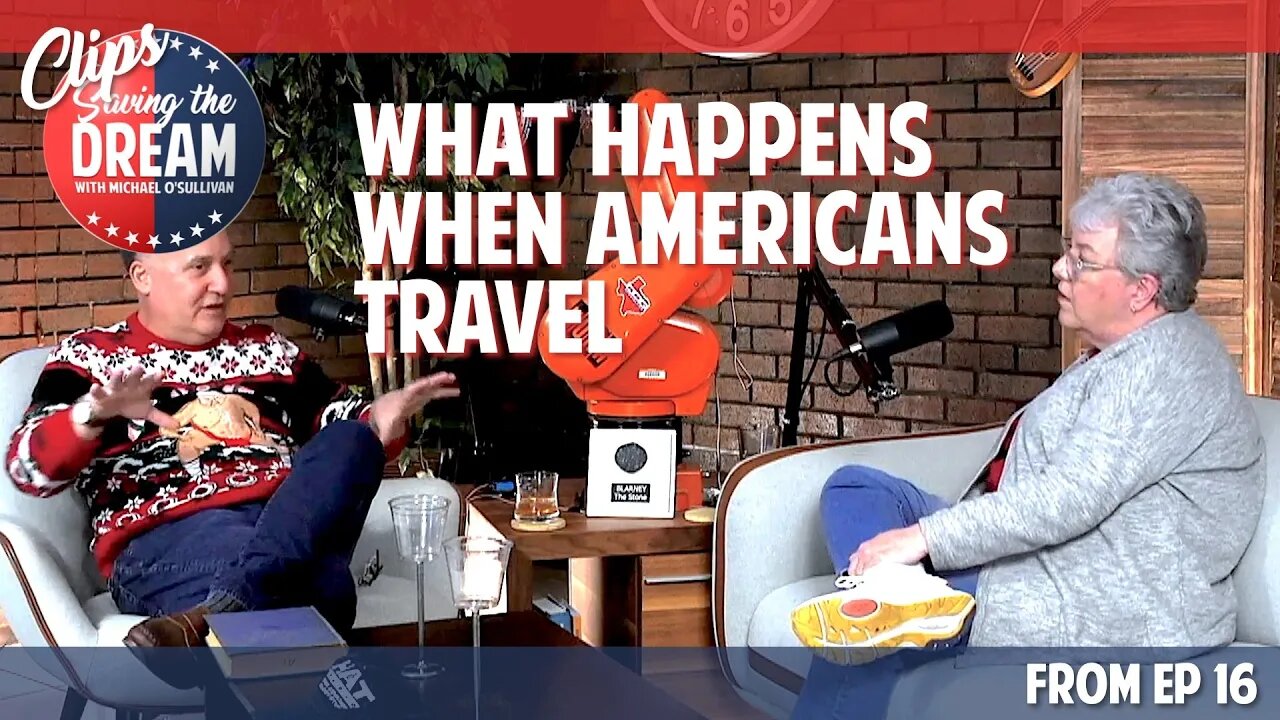 What happens when Americans travel | Saving the Dream Clips