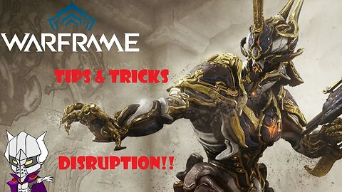 Warframe - How to Disruption