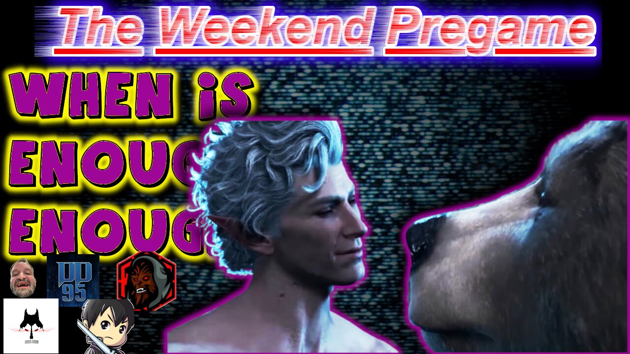 The Weekend Pregame Ep13 | Things you keep cold, and Baldur's Gate is creating conversations