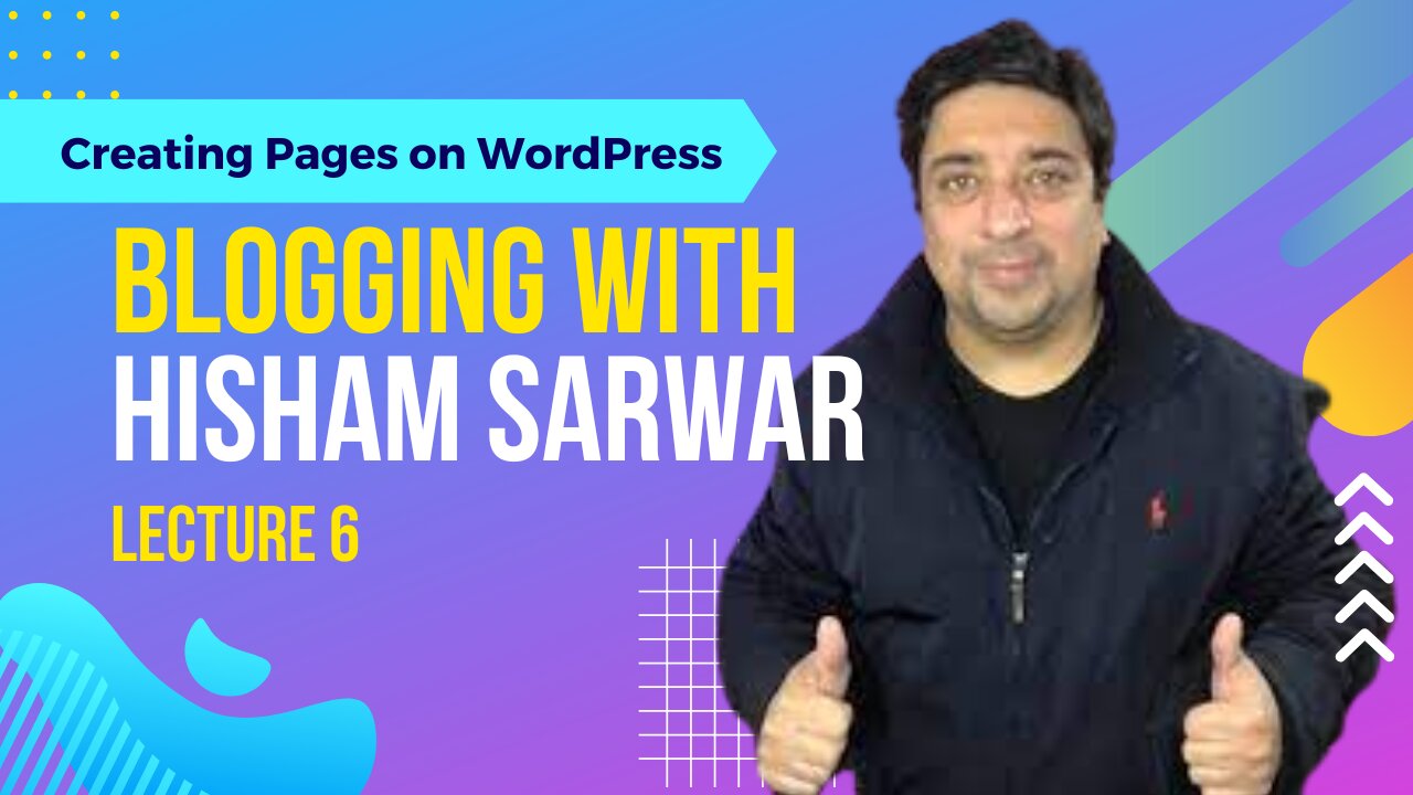 06 How to create pages in WordPress | Hisham Sarwar #Blogging #HishamSarwar #wordpress