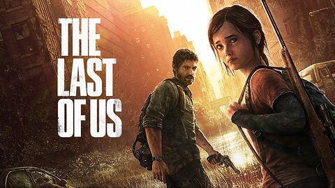 The Last of Us PT 1