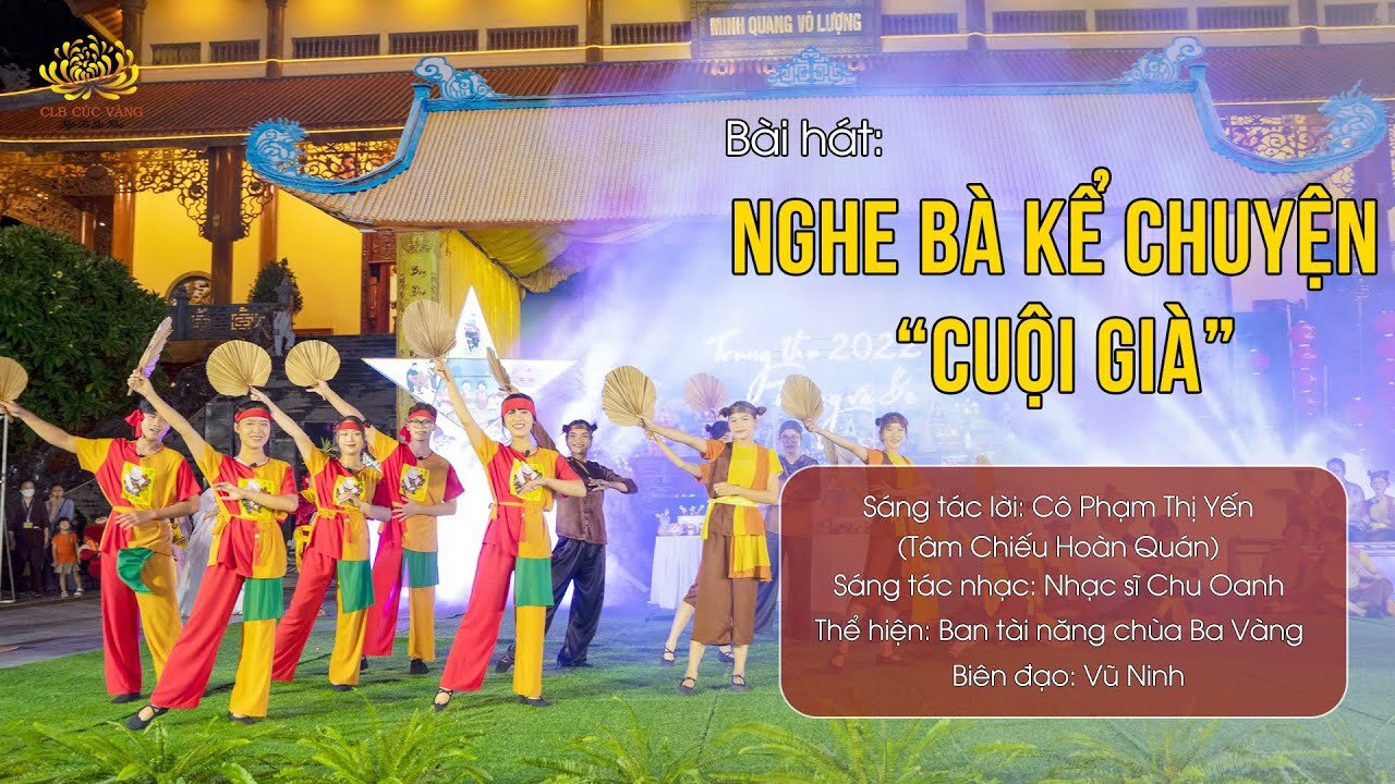 Bài hát Nghe bà kể chuyện “Cuội già” Sáng tác lời Phật tử Phạm Thị Yến (Tâm Chiếu Hoàn Quán)