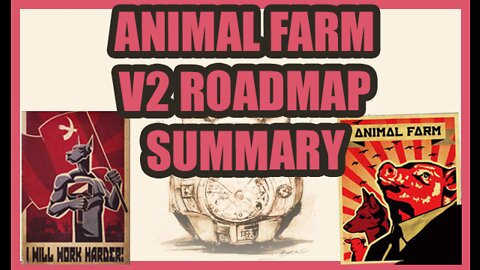 ANIMAL FARM ROADMAP SUMMARY FOR THE COMING WEEKS TO LAUNCH AND AFTER