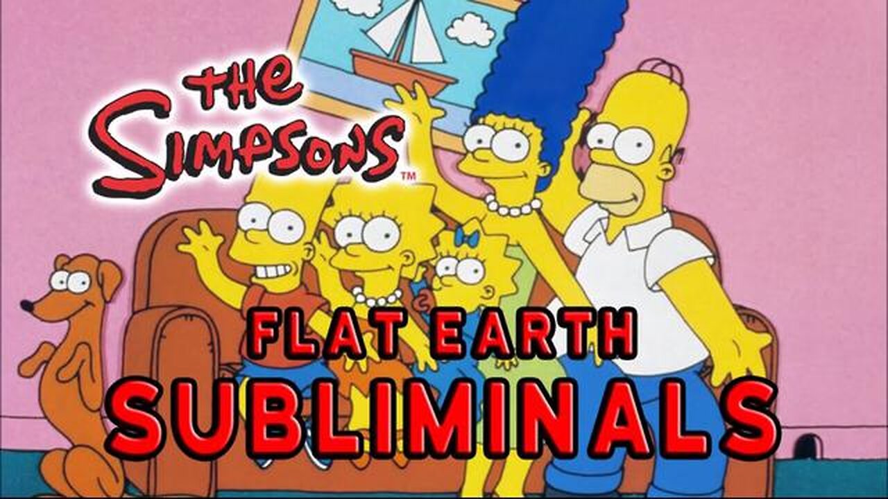 Simpsons recent Flat Earth Subliminals