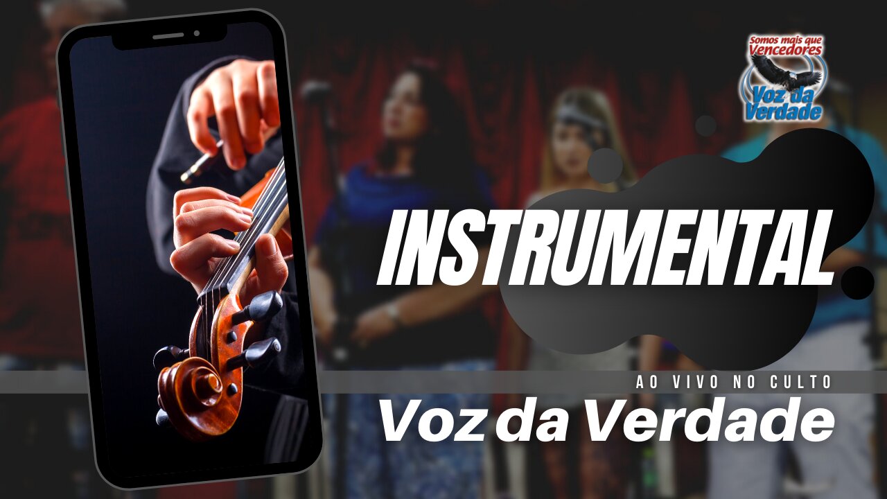 Instrumental "ao vivo" - Voz da Verdade (Culto)