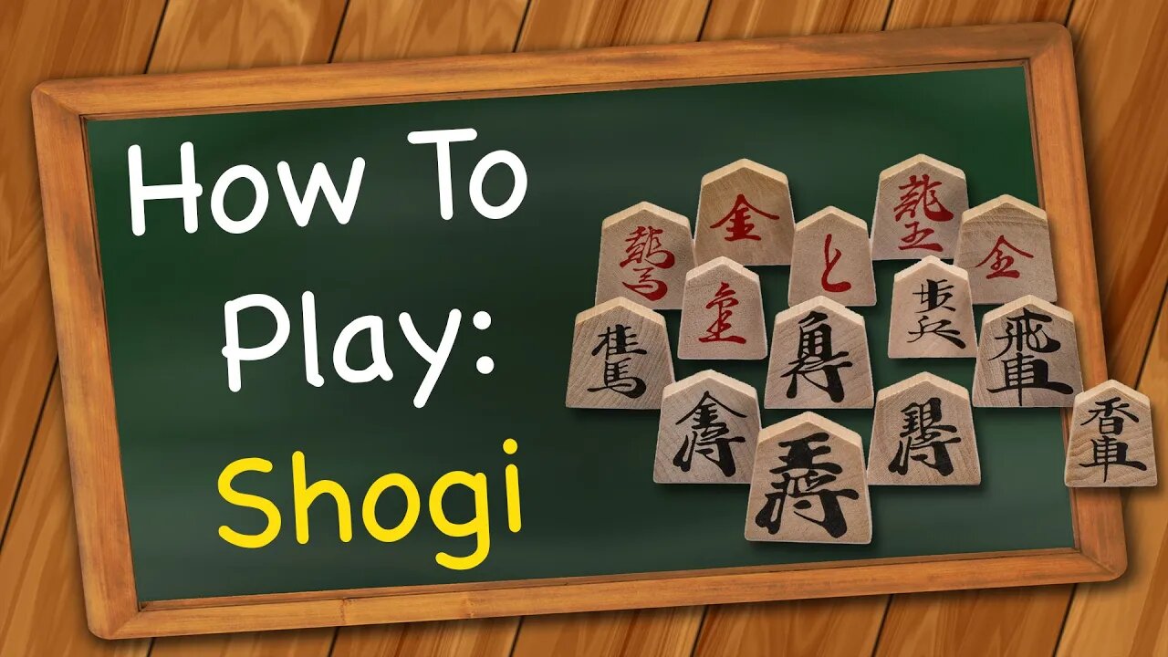 How to play Shogi (Japanese Chess)