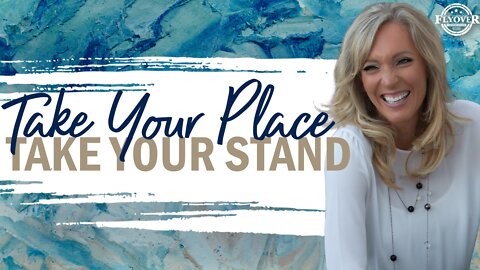 Prophecies | Take Your Place and Take Your Stand | The Prophetic Report