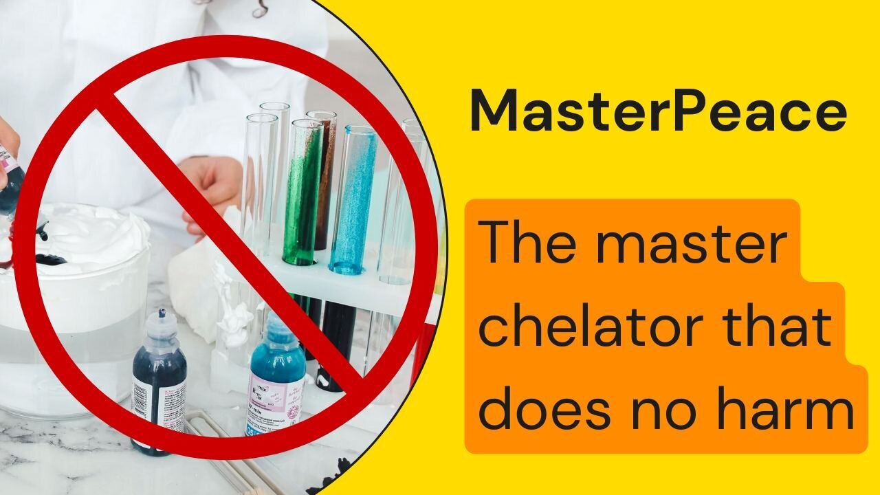 DR. YOUNG - "MASTERPEACE THE MASTER CHELATOR OF CHEMICAL & RADIATION POISONING WITHOUT HARM"