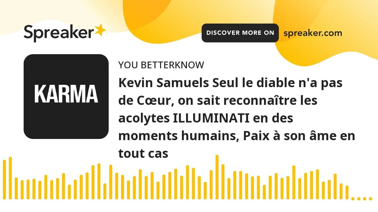 Kevin Samuels Seul le diable n'a pas de Cœur, on sait reconnaître les acolytes ILLUMINATI en des mom