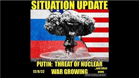 SITUATION UPDATE - PUTIN: THREAT OF NUCLEAR WAR GROWING! WAR IN UKRAINE TO EXPAND! MILITARY CIVIL...