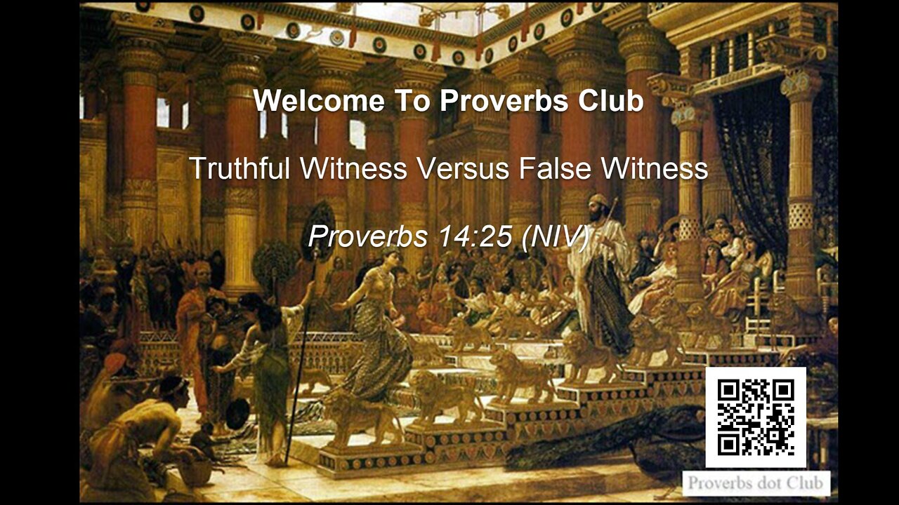 Truthful Witness Versus False Witness - Proverbs 14:25