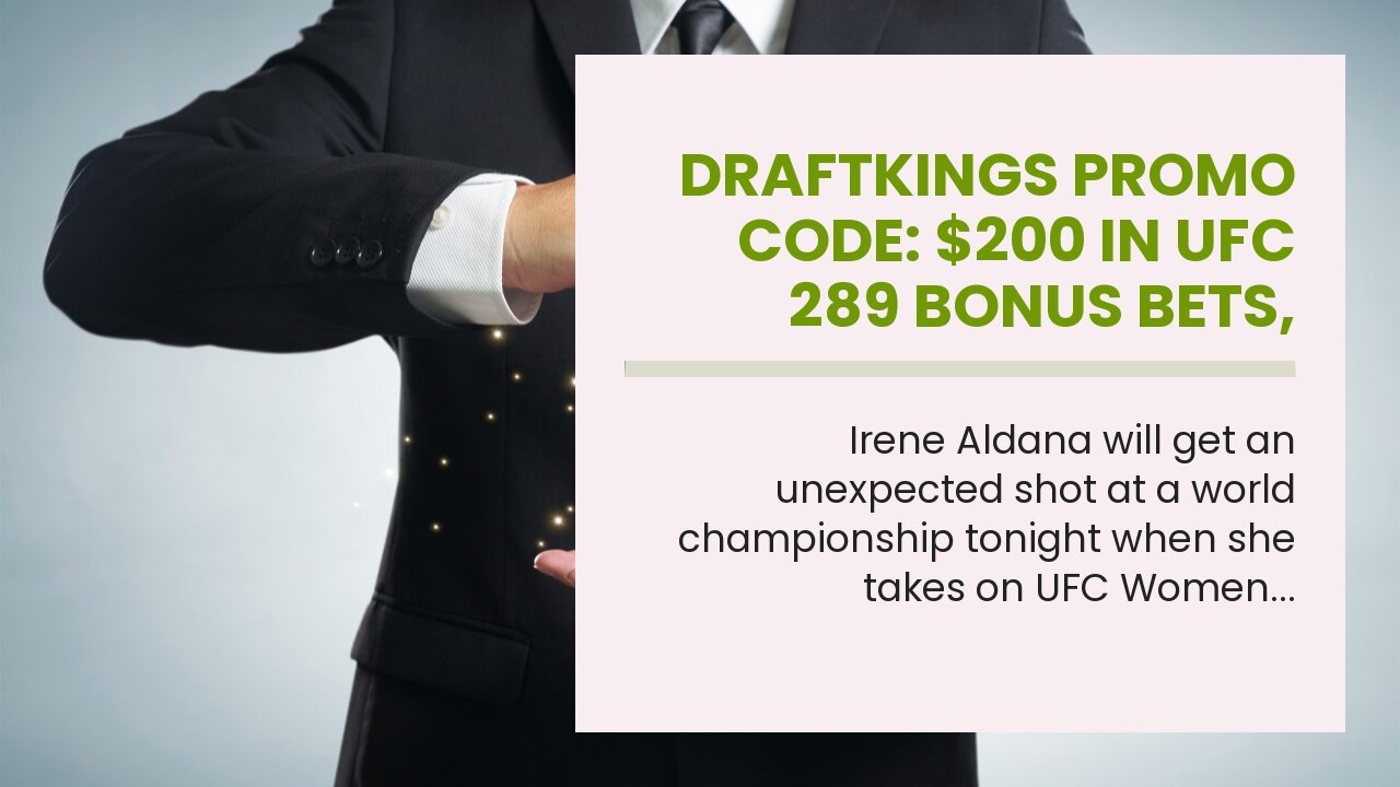 DraftKings Promo Code: $200 in UFC 289 Bonus Bets, Guaranteed