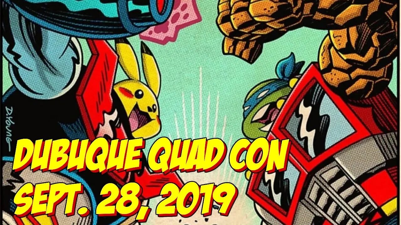 Dubuque Quad Con 9-28-2019