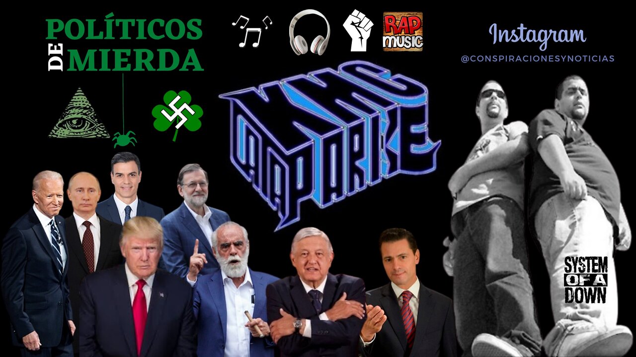 🎤La KMC - Políticos de Mierda🎶