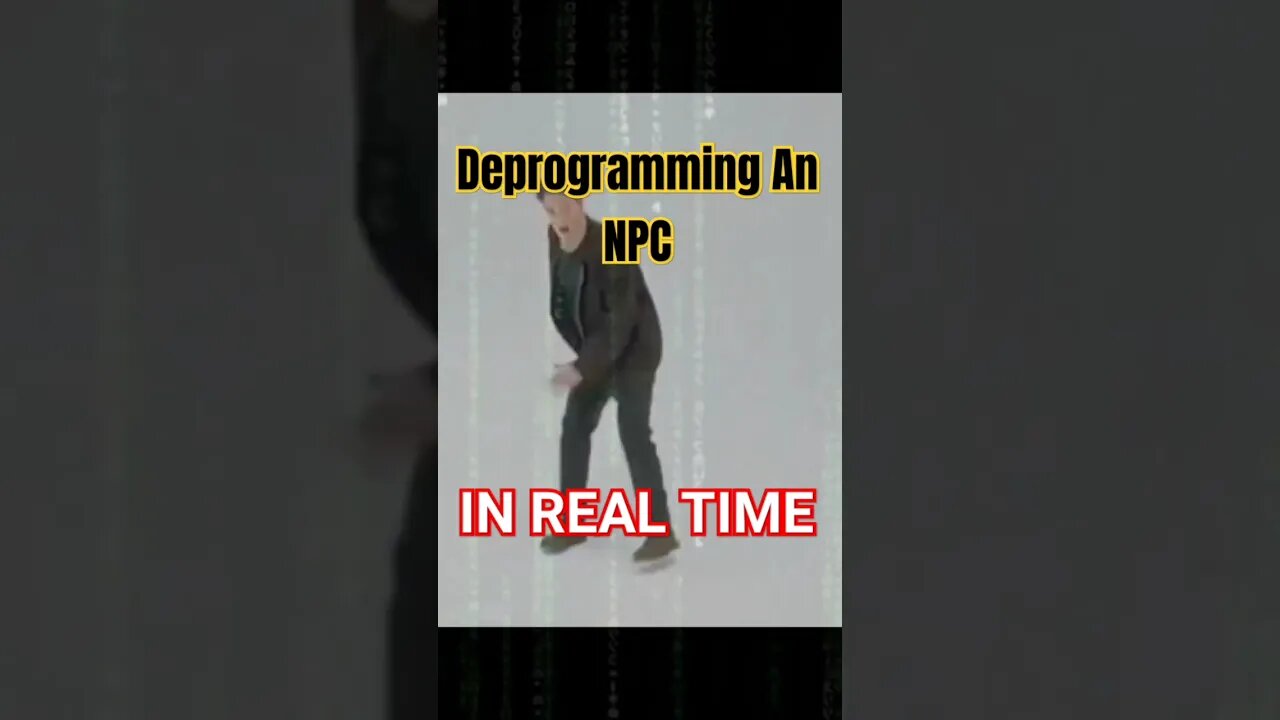 Deprogramming an NPC IN REAL TIME #npc #mrshowtym #matrixexplained