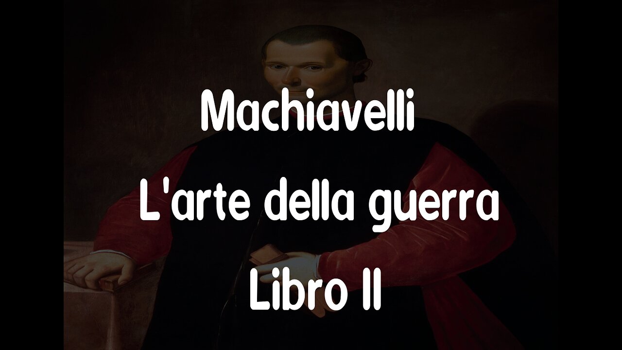 Machiavelli l'arte della guerra libro II