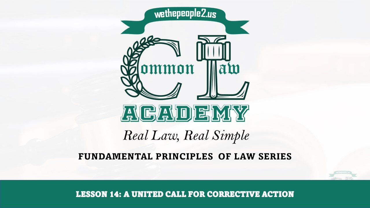 Lesson 14: A United Call For Corrective Action