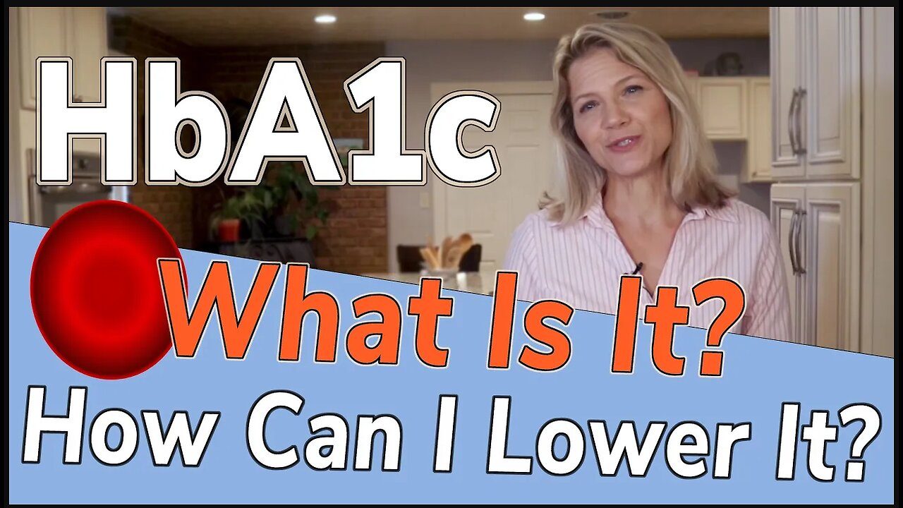 What Does HbA1c Mean & How to Lower It | Prevent Type 2 Diabetes