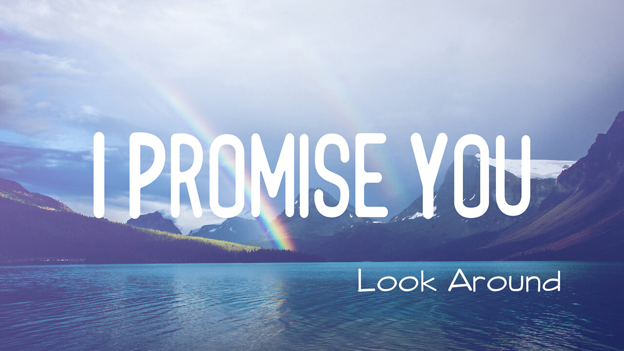 Look Around | I Promise You | Pastor Brian Lother