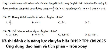 Đề thi đánh giá năng lực chuyên biệt ĐHSP TPHCM: Ông B muốn tạo ra một lọ hoa mới với hình dạng đặc