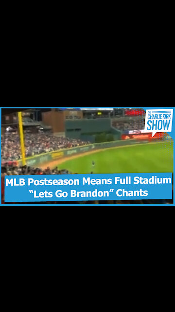 MLB Postseason Means Full Stadium “Lets Go Brandon” Chants