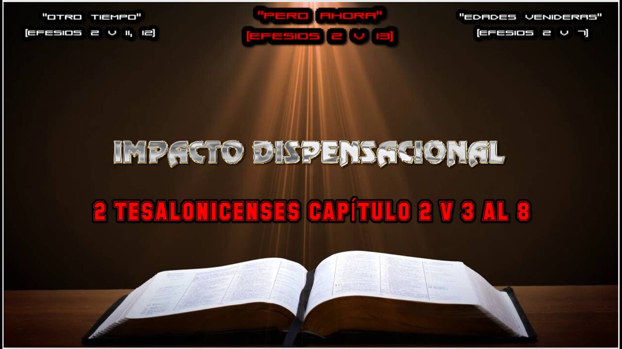 2 TESALONICENSES CAPÍTULO 2 V 3 AL 8